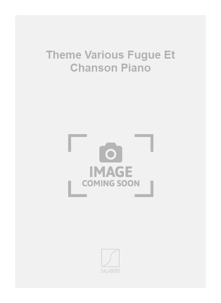 Theme Various Fugue Et Chanson Piano